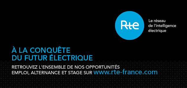 RTE - À la conquête du futur électrique. Retrouvez l'ensemble de nos opportunités emploi, alternance et stage sur www.rte-france.com
